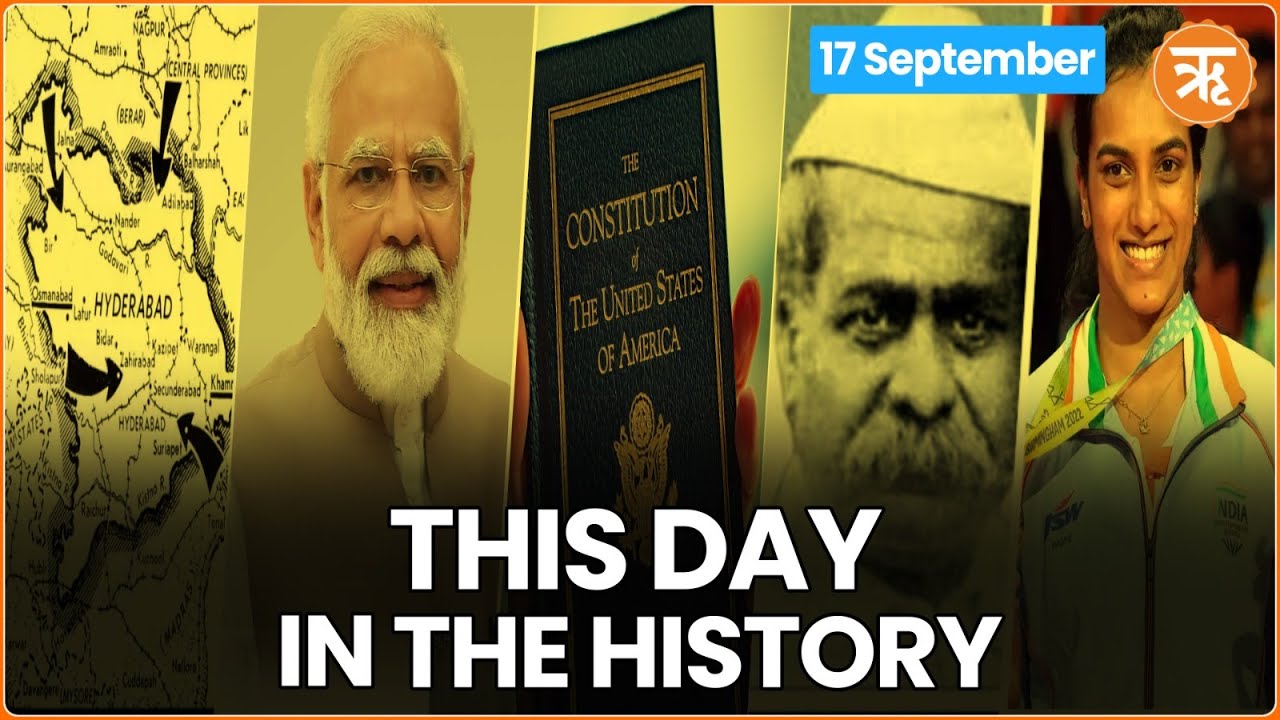 This Day in History | Hyderabad Merged with India; Birthday of Country’s PM Narendra Modi