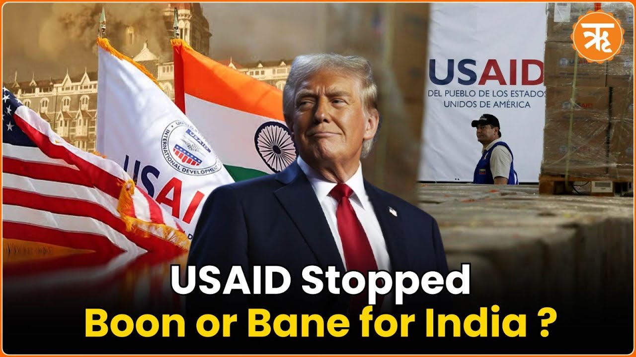 USAID’s Hidden Agenda Exposed: How Its Closure Marks a Turning Point for India’s Sovereignty