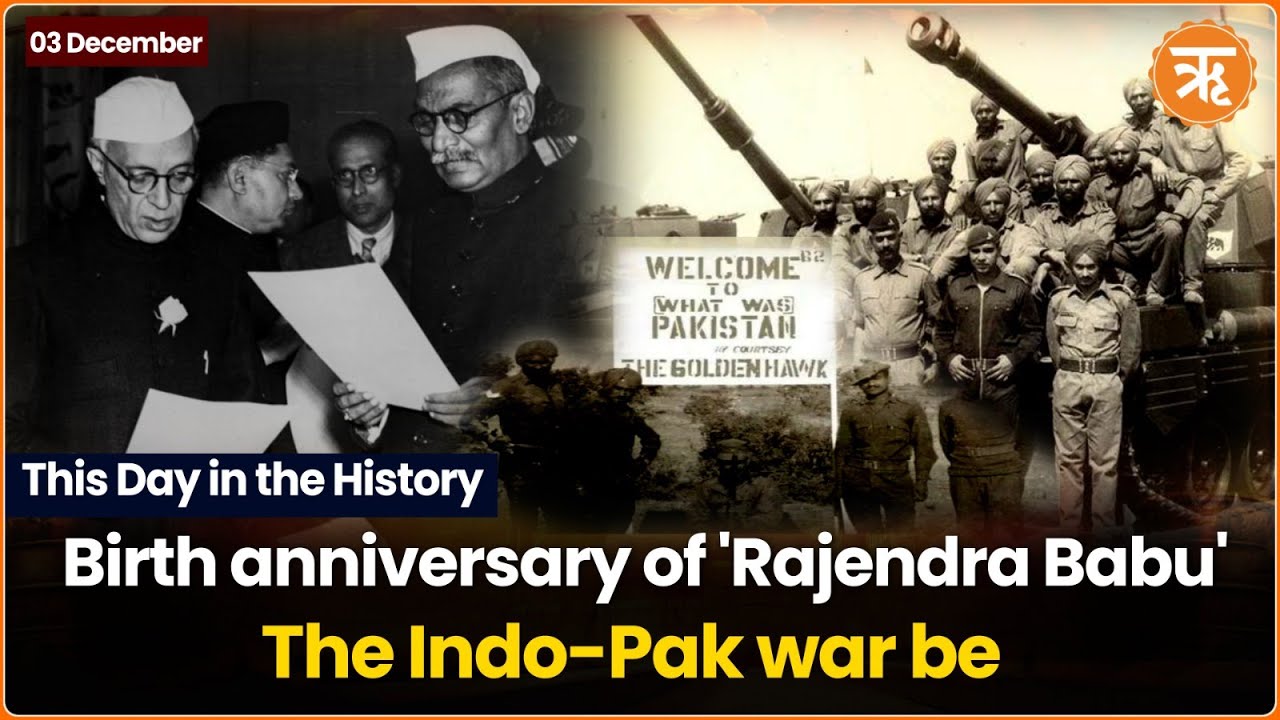 ThiS Day in the History | India’s Young Revolutionary Born | India-Pakistan War Begins
