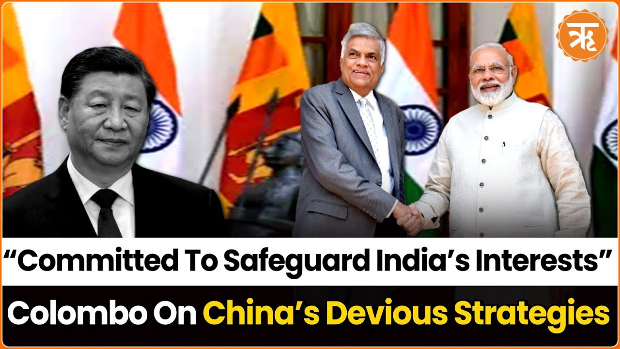 “Colombo Will Never Allow Any Nation to Harm New Delhi’s Security”: Sri Lanka on Chinese Threats