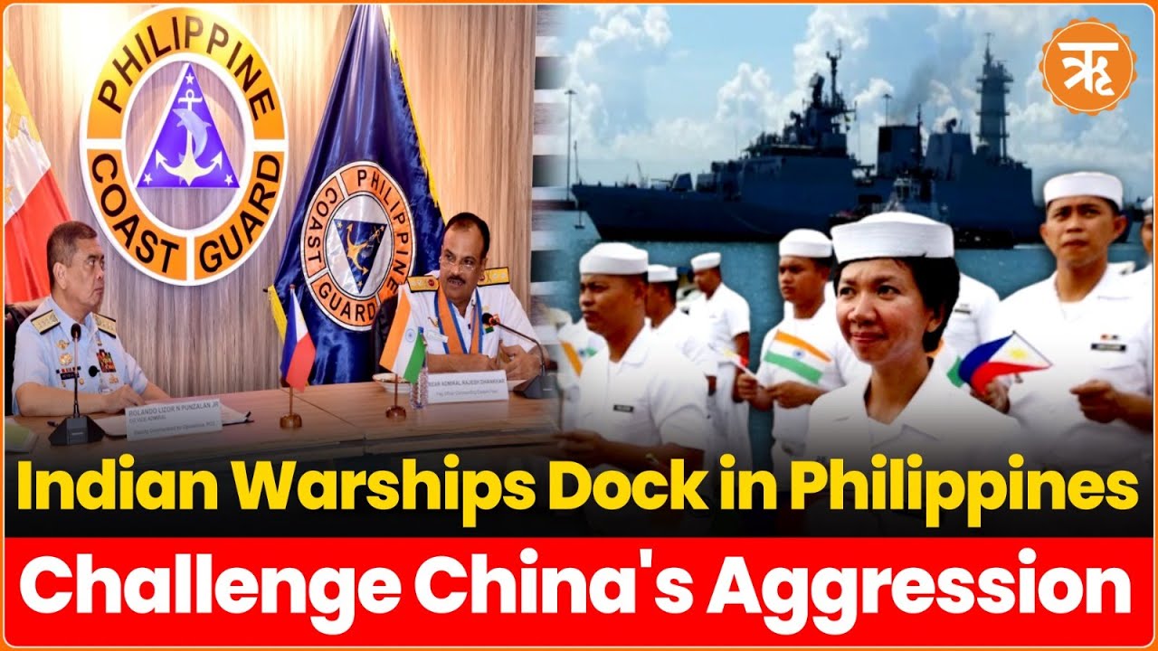 World Indian Warships Reach Philippines to Counter China’s Engagement in South China Sea