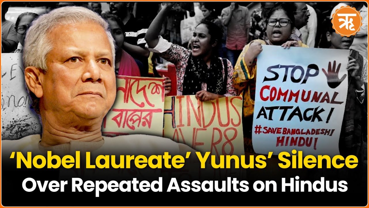 Attacks on Hindus and Summoning Indian Envoy: Radical Groups and a Silent Nobel Laureate Government