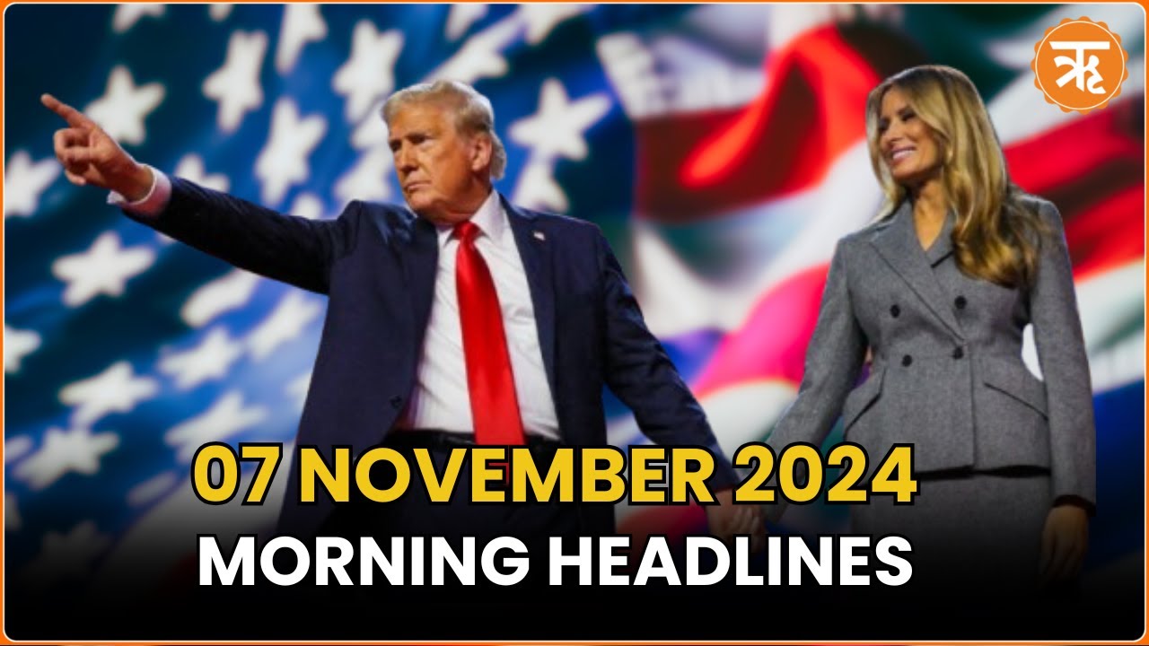 News Flash: Trump Wins 2024 Election, World Leaders React, Bangladesh Forces Target Hindus