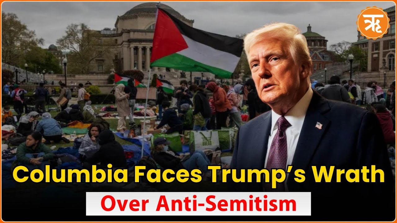 Trump Begins Crackdown Against Anti-Semitism; Defunds Columbia University
