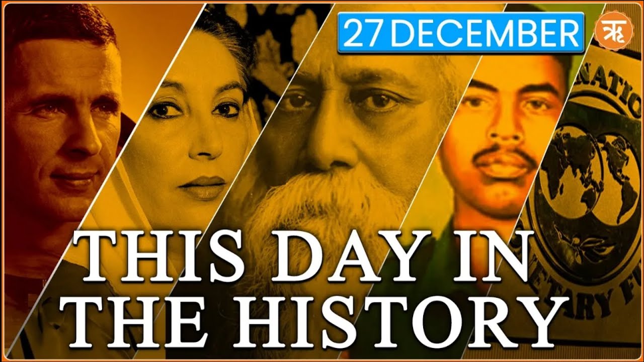 This Day in The History | Jana Gana Mana Sung for the First Time; Assassination of Benazir Bhutto