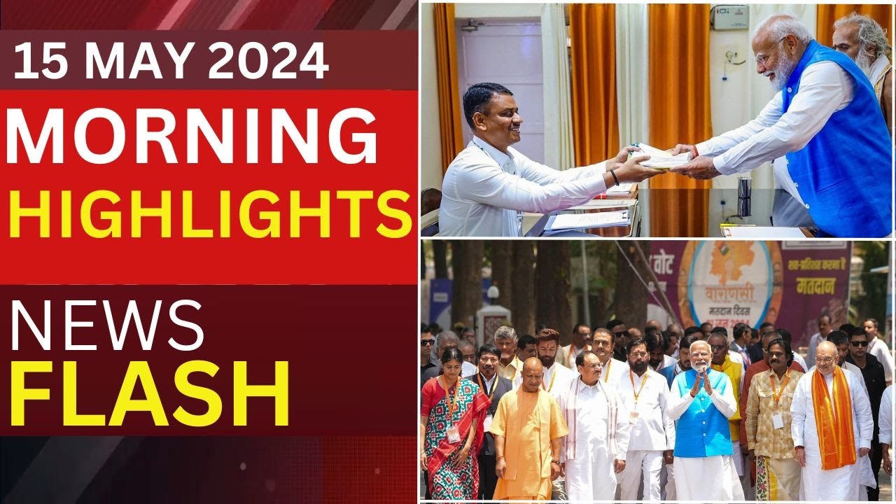 Headlines of the Day Israeli Tanks Move Further Into Rafah PM files Nomination From Varanasi